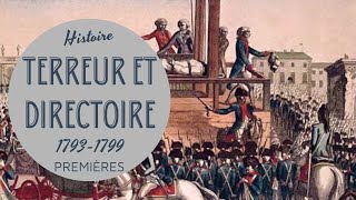 PREMIERE  TERREUR ET DIRECTOIRE 17931799  LA RÉVOLUTION FRANCAISE 2 [upl. by Cockburn621]