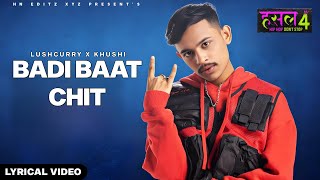 Victory Anthem  Kushi X Lushcurry Lyrics  Badi Baat Chit Industry Ke Logo Se  New Song 2024 [upl. by Lecram587]