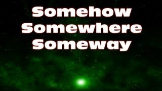 Somehow Somewhere Someway  Kenny Wayne Shepherd [upl. by Asher]