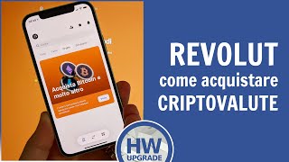 Revolut e le CRIPTOVALUTE Ecco come acquistarle e venderle [upl. by Ajiat151]