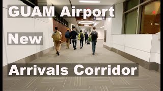 NEW Guam International Airport Arrivals Corridor [upl. by Esiralc]