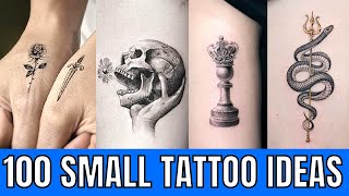 100 Best Small Tattoos  Most Unique amp Trendy Small Tattoo Designs [upl. by Ailadi700]