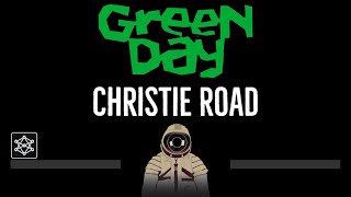 Green Day • Christie Road CC 🎤 Karaoke Instrumental Lyrics [upl. by Emoryt]