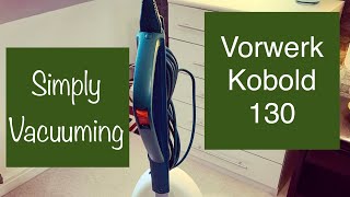 Simply Vacuuming Vorwerk Kobold [upl. by Anileve]