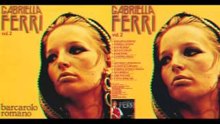 Gabriella Ferri  Il Barcarolo Romano Vol2  1982 [upl. by Anipsed]