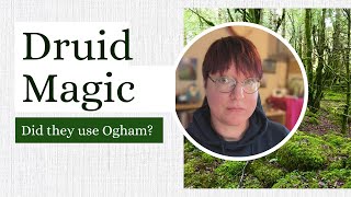 Did the Druids use Ogham for Magic and Divination  Ogham Academy  Lora OBrien [upl. by Rehsa]