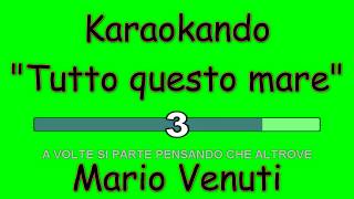 Karaoke Italiano  Tutto questo mare  Mario Venuti  testo [upl. by Atnahsa]