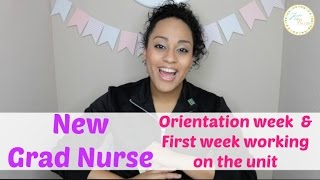 New Grad Nurse Series Part 3 Orientation and first week on the ICU unit [upl. by Labors]