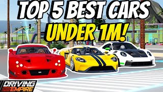 TOP 5 BEST Cars Under 1M IN Driving Empire [upl. by Aikam398]