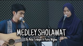 MEDLEY SHOLAWAT VIRAL BY NELLA FIRDAYATI FT PUTRA WIGUNA [upl. by Reinald]