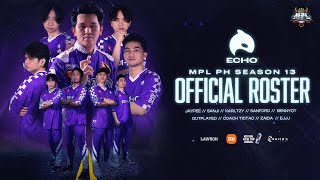 ECHO MPL PH Season 13 Roster Reveal [upl. by Assina]