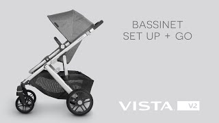 UPPAbaby Vista V2  Bassinet Set Up  Go [upl. by Conlen447]