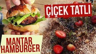 DEV MANTARDAN HAMBURGER ÇİÇEKTEN TATLI YAPTIM [upl. by Elleyoj]