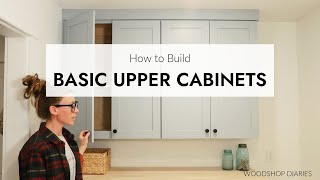 How to Build Basic Upper Cabinets  EASY DIY Wall Cabinets [upl. by Eachern]