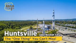 Top Things to do in Huntsville Alabama [upl. by Yclek]