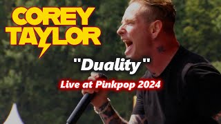 Corey Taylor  Duality Live at Pinkpop 2024 [upl. by Sualohcin802]