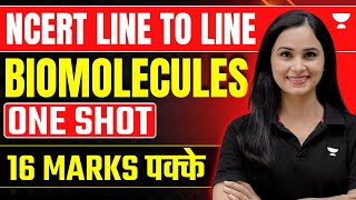 Biomolecules in One Shot  NCERT Line to Line  16 Marks Pakke  NEET 2024  Dr Gargi Singh [upl. by Steck]