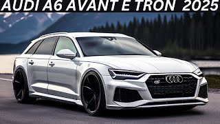 Audi A6 Avant E TRON 2025 ReviewInteriorExteriorFirst LookFeaturesPriceAJ Car Point 2024 [upl. by Tteirrah368]