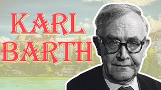 Karl Barth The Life Behind the Church Dogmatics [upl. by Meridith]