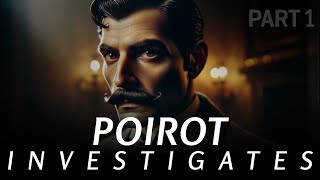 Agatha Christie’s Poirot Investigates 1924  Audiobook part 1 🕵️‍♂️🎧 [upl. by Ahcirt]