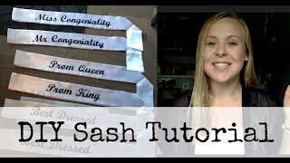 DIY SASH TUTORIAL  PROM BACHELORETTE BIRTHDAY [upl. by Lili]