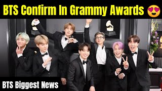 BTS Confirm In Grammy 2025 😍  BTS Coming Live [upl. by Frodina]