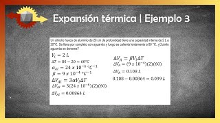 Física  Expansión térmica de sólidos y líquidos  Ejemplo 3 [upl. by Rehteh]