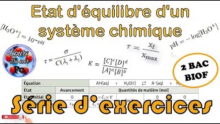 2 BAC BIOF  Chimie  Série dexercices  Etat déquilibre dun système chimique [upl. by Eissen]