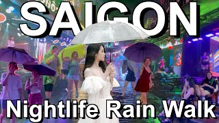 saigon nightlife 🇻🇳 nightlife rain walk in Ho Chi Minh City [upl. by Calista]