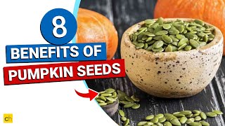 8 Health Benefits Of Eating Pumpkin Seeds Everyday  Credihealth [upl. by Lasorella]