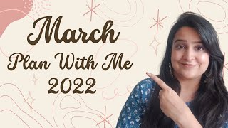 Plan With Me  March 2022  Setting Goals For March 2022  Free Printable Monthly Calendar 2022 [upl. by Coheman]