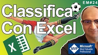 EM24 Come creare un classifica con Excel Campionato di calcio [upl. by Julissa]