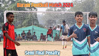 Semi Final  RJ Namkum  Litt S Hulhundu  Vs Masu FC  Penalty  Baram Football Match 2024 [upl. by Bathesda]