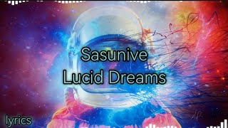 Sasunive  Lucid Dreams перевод и текст песни lyrics [upl. by Kolva]