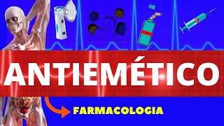 ANTIEMÉTICO  TRATAMENTO PARA NÁUSEAS E VÔMITOS NÁUSEAS E VÔMITOS  FARMACOLOGIA [upl. by Aicirtel]