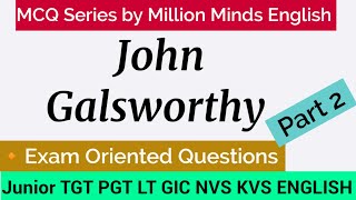 John Galsworthy MCQs  John Galsworthy Mcq Questions  Lecture 2 [upl. by Barayon]