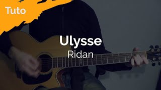 Ulysse  Ridan  Tab amp Tuto Guitare Facile [upl. by Line]