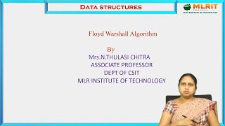 LEC69 DATA STRUCTURES Floyd Warshall  Algorithm by Mrs N Thulasi Chitra [upl. by Ivo788]