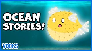 Ocean Stories for Kids  Read Aloud Kids Books  Vooks Narrated Storybooks [upl. by Pages]