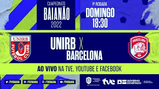 UNIRB 0 x 0 BARCELONA  PARTIDA COMPLETA  BaianãoNaTVE [upl. by Milzie]