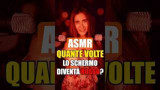 ASMR Quante Volte Lo Schermo Diventa ROSSO [upl. by Heidy750]