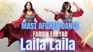 Laila Laila Laila  Fardin Faryad  Afghan Dance  Dance By Azza [upl. by Euton]