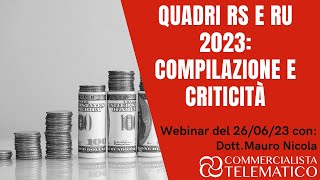 Quadri RS e RU 2023 compilazione e criticità [upl. by Caddaric]