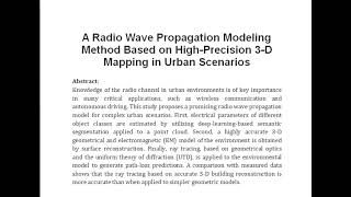 A Radio Wave Propagation Modeling Method Based on High Precision 3 D Mapping in Urban Scenarios [upl. by Lagas]