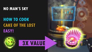 How to cook Cake of the Lost Most valuable recipe  No Mans Sky [upl. by Umeh]