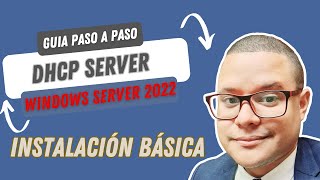 7 Configurando un DHCP Server en Windows Server 2022 Instalación básica paso a paso [upl. by Spearing]