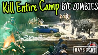 How To Eliminate Camp From Hordes   DAYS GONE 👨‍🚒🥷🧟 [upl. by Leddy]