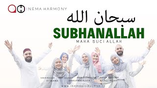 INEMA HARMONY  SUBHANALLAH  Official Musik Video [upl. by Lenzi]