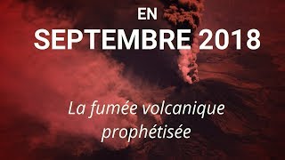 En Septembre le signe de la Fumée va changer le monde  Le calendrier de la fin des temps 3 [upl. by Formenti656]