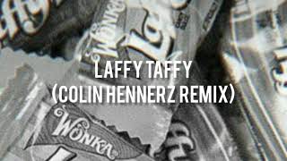 Laffy Taffy Colin Hennerz Remix Hardstyle [upl. by Myrvyn]